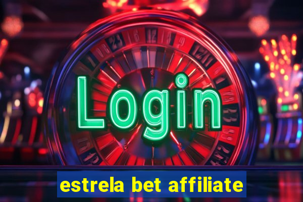 estrela bet affiliate